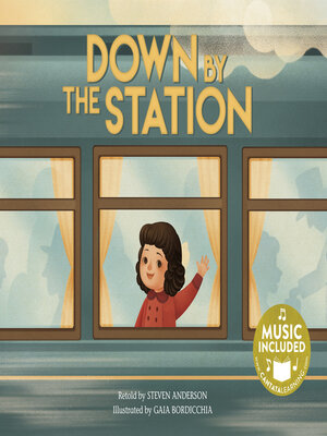 cover image of Down by the Station